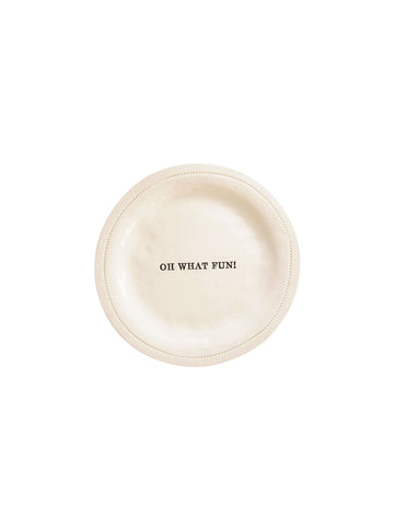 OH WHAT FUN! CanapŽ Plate